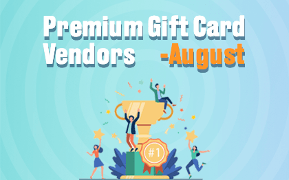 Premium Gift Card Vendors-August