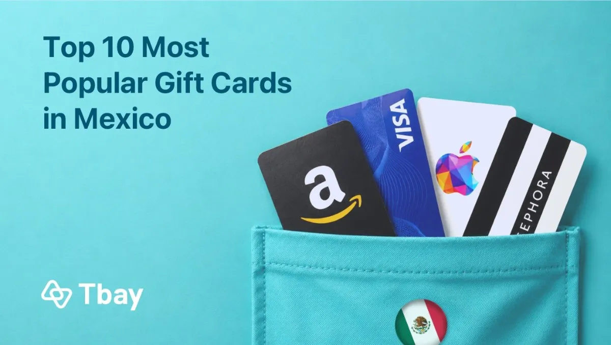 Gift Cards in Mexico: 12 Popular Types and How They Work