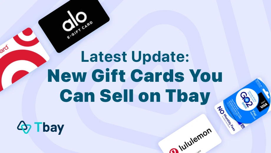 Latest News: New Gift Cards You Can Sell on Tbay