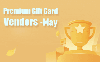 Premium Gift Card Vendors-May