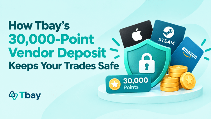 How Tbay's 30,000-Point Vendor Deposit Keeps Your Trades Safe?